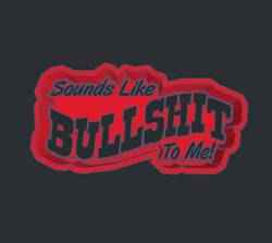 Sounds Like Bullshit - Freshie Mold Housing