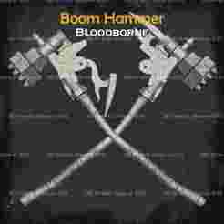 Boom Hammer Cosplay Bloodborne - STL File 3D print model