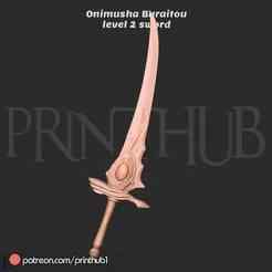 Buraitou Sword Level 2 – Onimusha 2 Fan Art | Cosplay Prop STL File