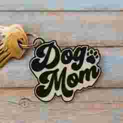 “Dog Mom” keychain