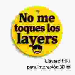 Keychain "Don't touch my layers 😎"