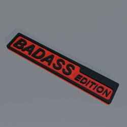 "badass edition" car badge