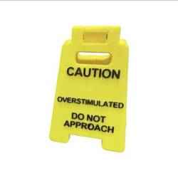 Caution Overstimulated sign
