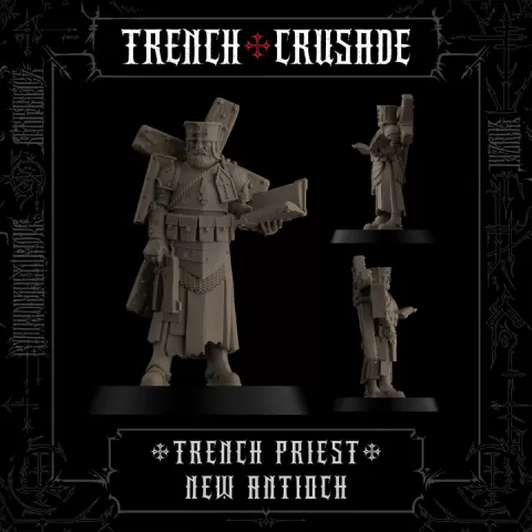 Trench Crusade - Trench Cleric - New Antioch by Factory Fortress Inc.
