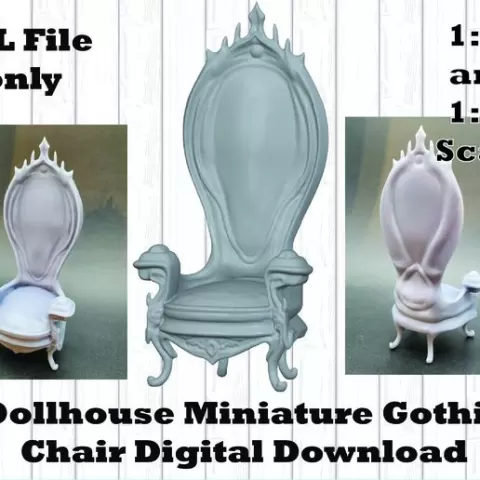 Gothic Chair Throne Dollhouse Miniature STL File, resin printing, 3D printing file, Digital Download, 3D figure, 1/12 scale and 1:24 scale