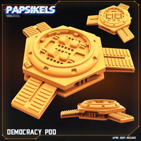 DEMOCRACY POD by PAPSIKELS MINIATURES