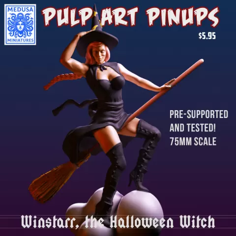 Pulp Art Pinup - Winstarr the Halloween Witch – 75mm Sexy Witch Pinup Miniature STL by Medusa Miniatures