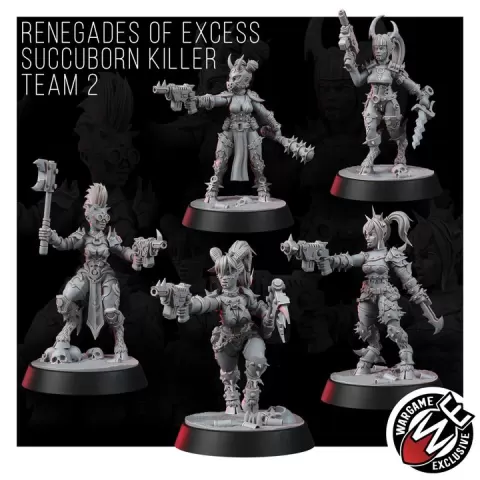 RENEGADES OF EXCESS SUCCUBORN KILLER TEAM 2 by Wargame Exclusive