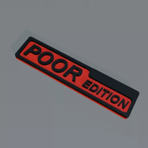 "poor edition" car badge