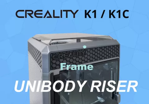 Creality K1 / K1C Unibody Riser Frame