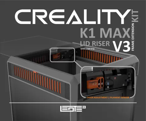 CREALITY K1 MAX - LID RISER V3 [FRAME EXTENSION KIT]