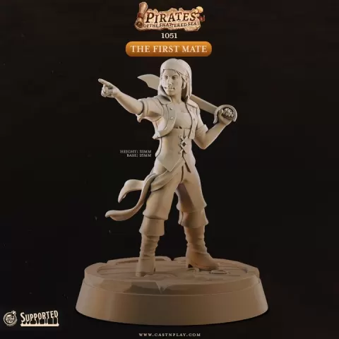 The First Mate (Pre-Supported) | Cast n Play | Pirates of the Shattered Sea by Cast n Play