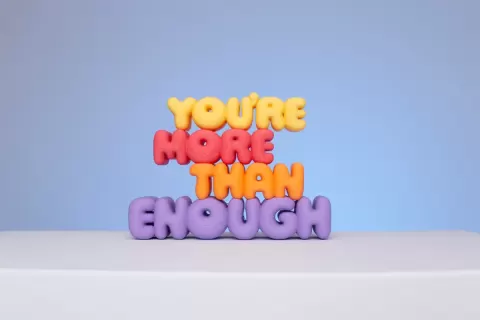 You're More Than Enough