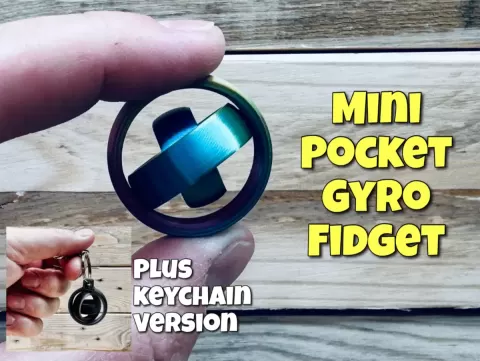 Micro Gyro Fidget Pocket (with keychain version)