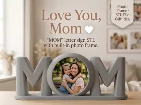 MOM Letters with Photo Frame - Mother’s Day Picture Holder - Digital Smart Desing