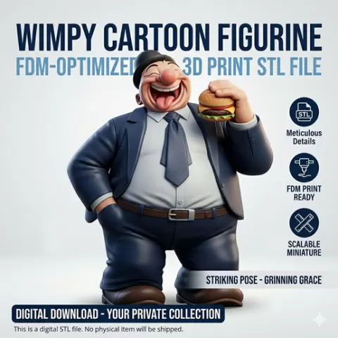 Popoye classic J. Wellington Wimpy FDM 3D Print STL File - Miniature Cartoon Character Sculpture