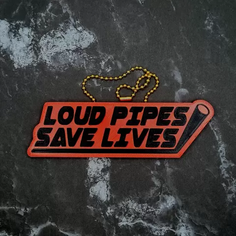 Loud Pipes Save Lives Charm