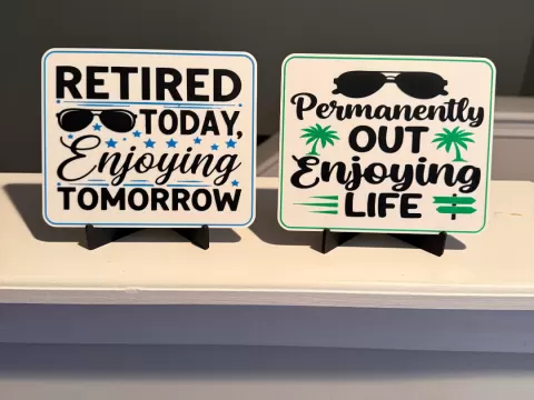RETIREMENT SIGN AND COASTER