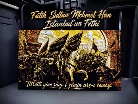 Fatih Sultan Mehmet Han Istanbul'un Fethi