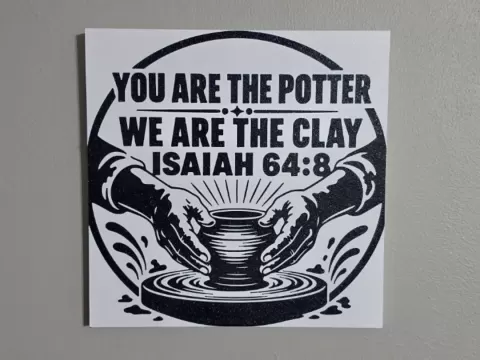 You Are the Potter – Isaiah 64:8 Wall Art