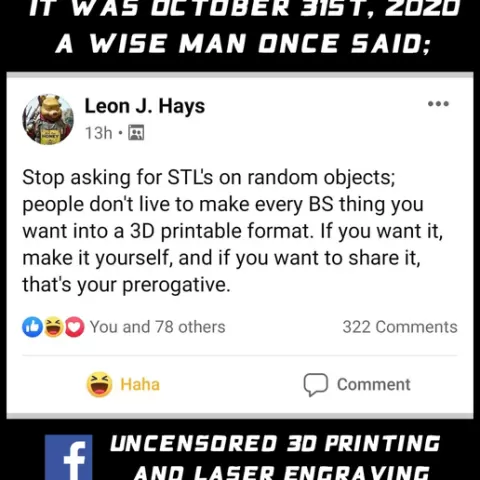 Stop asking for STL's!