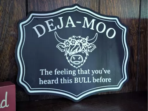 Deja-Moo Chalkboard Sign