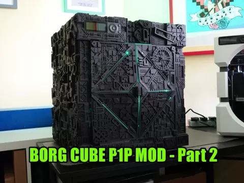Part 2 - Borg Cube P1P Mod