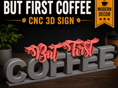 But First Coffee CNC 3D Sign