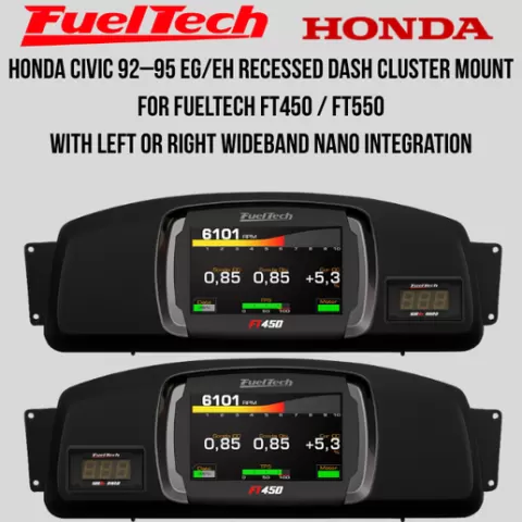 Hnda Civic 92–95 EG/EH Recessed Dash Cluster Mount for FuelTech FT450 / FT550 with Left or Right Wideband Nano Integration O2