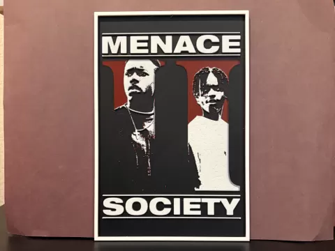 Menace II Society Hueforge