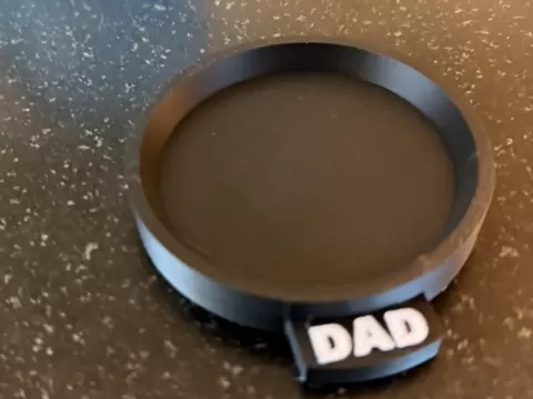 Coaster with dad nametag