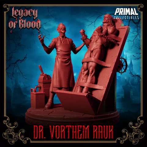 Doctor - Vorthem Rauk - August 2025 - Legacy of Blood by PRIMAL Collectibles