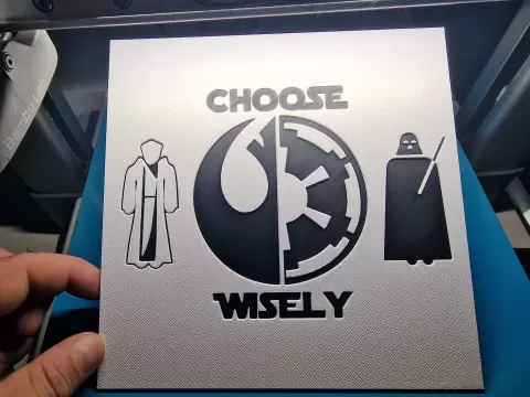 Star Wars Choose Wisely You Must! Hueforge Chroma