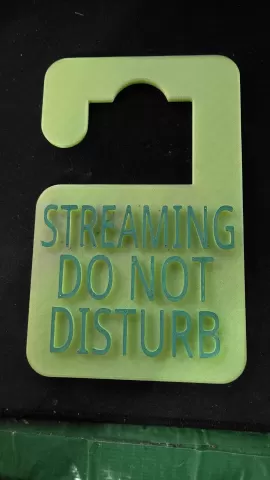Streaming Do Not Disturb Door Hanger