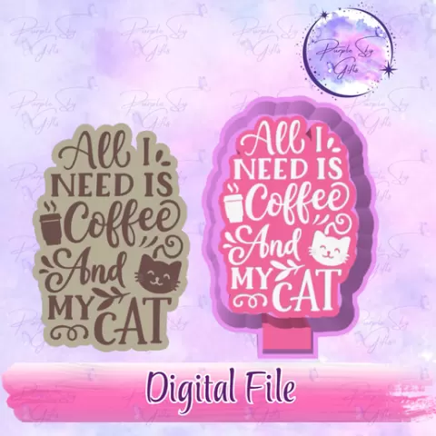All I Need Is Coffee And My Cat STL DIGITAL FILE For Freshie, Silicone Mold Resin Art, Wax Melts, Candy Molds, Mold Housing