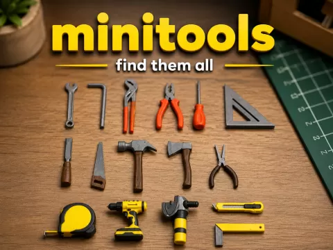 MiniTools - Find them all