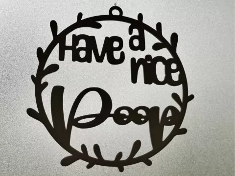 have a nice poop Wandhänger