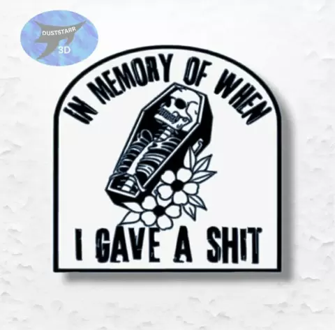 In memory of when I Gave a Shit funny sign, wall art, home decor, bathroom sign, sarcastic