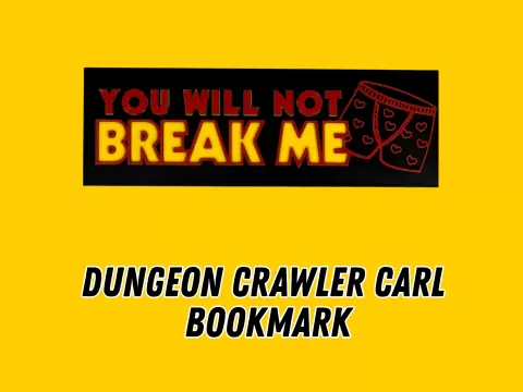You will not break me - Dungeon Crawler Carl