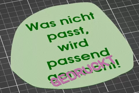 Wandschild "Was nicht passt, wird passend gedruckt"