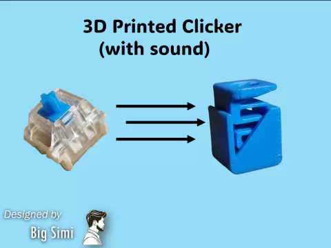 3D Printed Clicker (with sound)