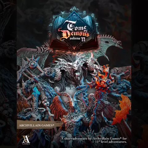 Archvillain Adventures - Tome of Demons Vol. II by Archvillain Games