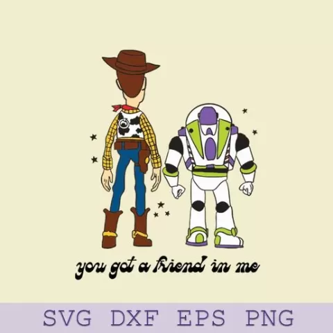 You've Got A Friend In Me SVG, Toy Story SVG