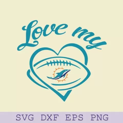 Love My Miami Dolphins SVG – Heart Football Team SVG for Cricut