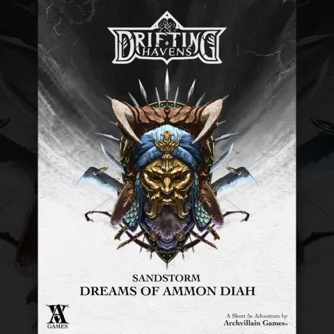 Archvillain Adventures - Sandstorm - Dreams of Ammon Diah by Archvillain Games
