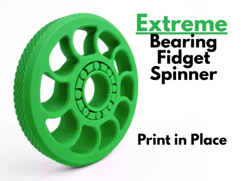 Extreme Bearing Fidget Spinner (Print in Place)