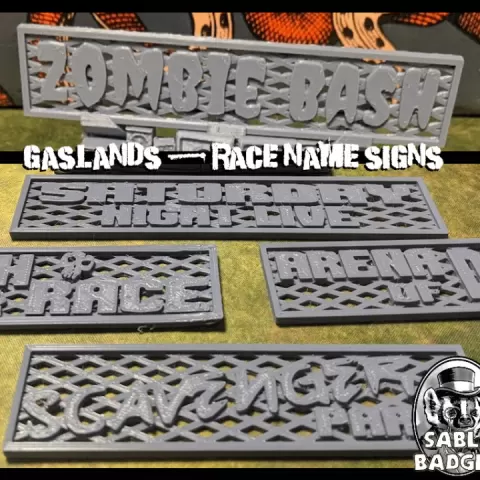 Gaslands - Race Name Signs for Gaslands Gates. by brander roullett
