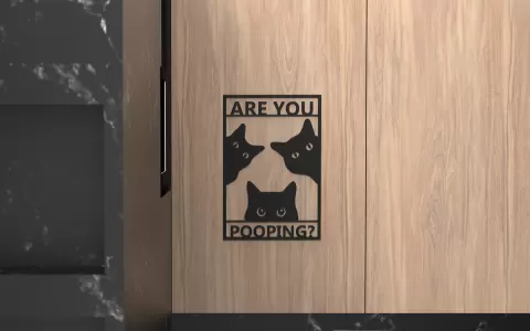 Cat Bathroom Sign - Are you pooping?