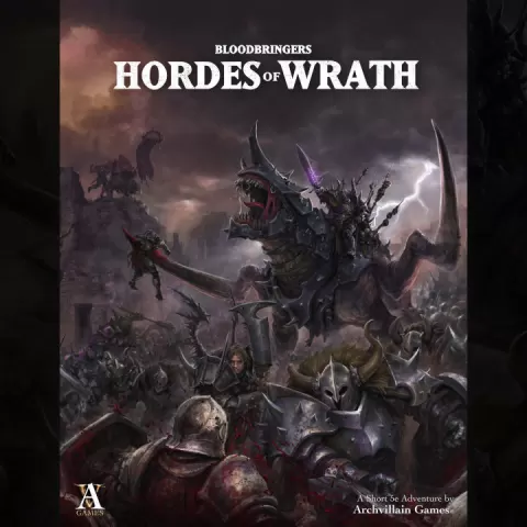 Archvillain Adventures - Bloodbringers - Hordes of Wrath by Archvillain Games