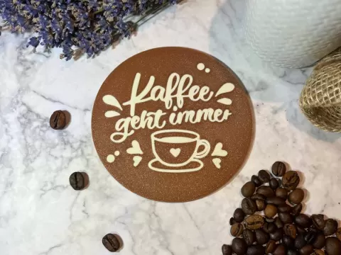 Untersetzer Kaffee geht immer